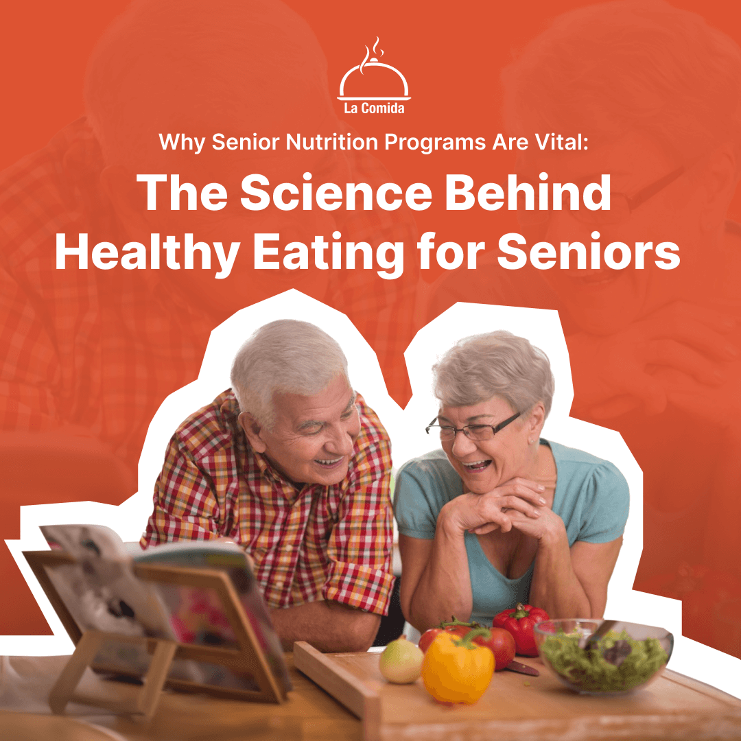 The Science Behind Healthy Eating for Seniors